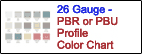 26 Gauge PBR or PBU Profile  Color Chart